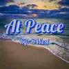 At Peace - Single album lyrics, reviews, download
