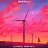 Let Me Go (feat. AXYL) - Single album lyrics, reviews, download