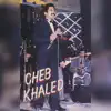 Cheb Khaled album lyrics, reviews, download
