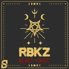 Black Magic - Single by RULEBREAKERZ album reviews, ratings, credits