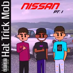 Nissan, Pt. 1 - Single by HAT-TRICK MOB album reviews, ratings, credits