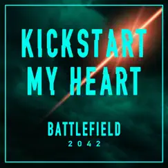 Kickstart My Heart (From the 