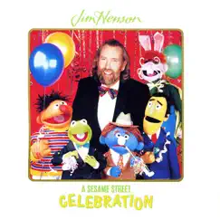 Sesame Street: Jim Henson: A Sesame Street Celebration, Vol. 1 by Sesame Street album reviews, ratings, credits