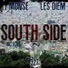 SOUTH SIDE (feat. Monse, Bross & DNO) - Single album lyrics, reviews, download