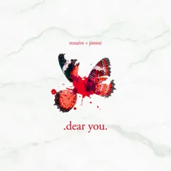 Dear you (feat. jimmi) Song Lyrics