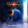 Secret Place (Deluxe) album lyrics, reviews, download