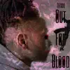 Out for Blood - Single album lyrics, reviews, download