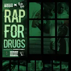 Rap For Drugs - Single by Cash Click Boog, Rockin Rolla & Chrisonthabeat album reviews, ratings, credits
