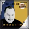 Amor en la Distancia - Single album lyrics, reviews, download
