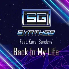 Back In My Life - Single by Synthgo album reviews, ratings, credits