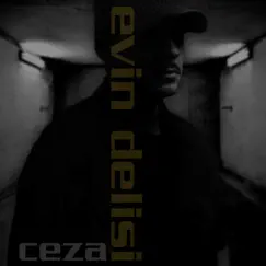 Evin Delisi - EP by Ceza album reviews, ratings, credits