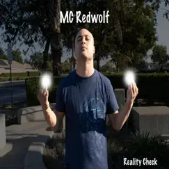 Reality Check - EP by MC Redwolf album reviews, ratings, credits