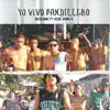 Yo Vivo Pandillero - Single album lyrics, reviews, download