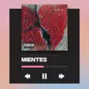 Mientes - Single album lyrics, reviews, download