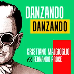 Danzando Danzando (feat. Fernando Proce) Song Lyrics