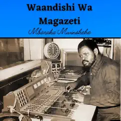 Waandishi Wa Magazeti - EP by Mbaraka Mwinshehe album reviews, ratings, credits