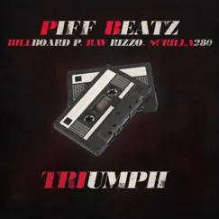 Triumph (feat. Ray Rizzo, Billboard P & Scrilla 280) Song Lyrics