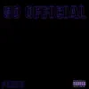 So Official (feat. Moabi) - Single album lyrics, reviews, download