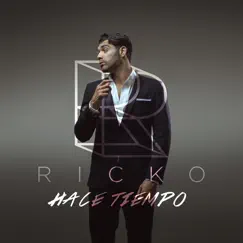 Hace Tiempo - Single by Ricko album reviews, ratings, credits