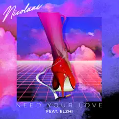 (Baby I) Need Your Love (feat. eLZhi) Song Lyrics