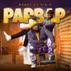 Papbap (feat. Kid X) - Single album lyrics, reviews, download