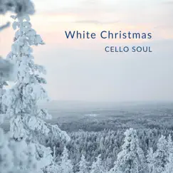 White Christmas (Cello Version) Song Lyrics