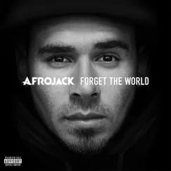 Forget the World (Deluxe Version) by Afrojack album reviews, ratings, credits