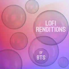 Lofi Renditions of Bts (Instrumental) by Lo-Fi Dreamers album reviews, ratings, credits