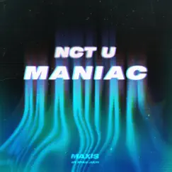 Maniac - Single by NCT U album reviews, ratings, credits
