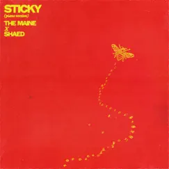 Sticky (Piano Version) - Single by The Maine & SHAED album reviews, ratings, credits