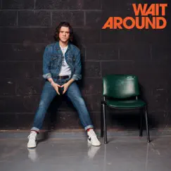 Wait Around - Single by Kyle Falconer album reviews, ratings, credits