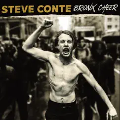 Bronx Cheer by Steve Conte album reviews, ratings, credits