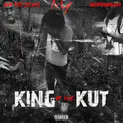 King of the Kut (K.O.T.K) by TaydoIndaKut album reviews, ratings, credits