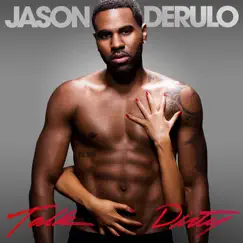 Talk Dirty by Jason Derulo album reviews, ratings, credits