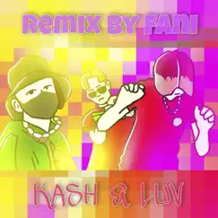 Kash & Luv (feat. FoziTix) [Club Remix] - Single by Artix album reviews, ratings, credits