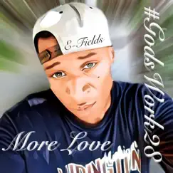 More Love - Single by E-Fields album reviews, ratings, credits