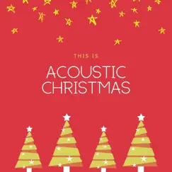 All I Want For Christmas Is You (Acoustic) Song Lyrics