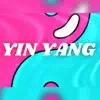 Yin - Yang - Single album lyrics, reviews, download