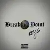 Breaking Point (stage 1) - Single album lyrics, reviews, download