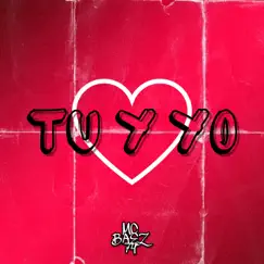 Tu y Yo - Single by MC Baez74 album reviews, ratings, credits