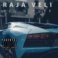 Big N Puff - Single by Raja Veli album reviews, ratings, credits