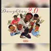 Doughboy 2.0 Deluxe album lyrics, reviews, download
