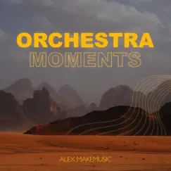 Orchestra Moments by Alex Makemusic album reviews, ratings, credits