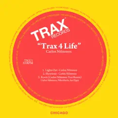 Trax 4 Life - Single by Carlos Nilmmns album reviews, ratings, credits