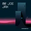 Jax - Single album lyrics, reviews, download