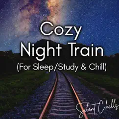 Cozy Night Train - Part 84 Song Lyrics