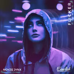Flicker - Single by Noyze Jynx album reviews, ratings, credits