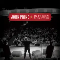 In Person & On Stage (Live) by John Prine album reviews, ratings, credits