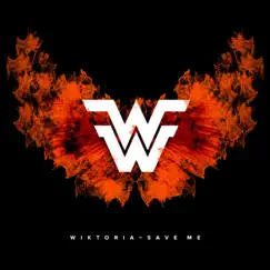 Save Me - Single by Wiktoria album reviews, ratings, credits