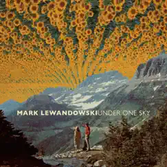 Under One Sky - Single by Mark Lewandowski album reviews, ratings, credits